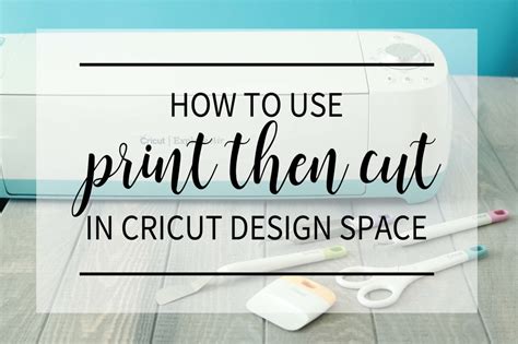 how does print and cut work on cricut